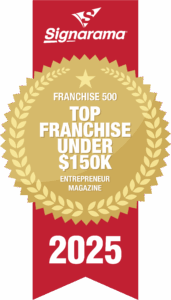 Signarama_Franchise-Under-150k_2025-(1) Global Franchise Awards 2024